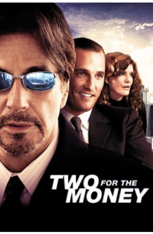 Two for the Money (2005) 