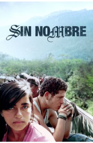 Sin Nombre (2008) 