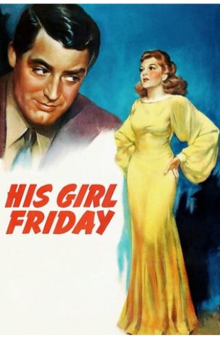 His Girl Friday (1940) 