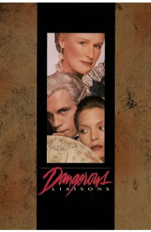 Dangerous Liaisons (1987) 