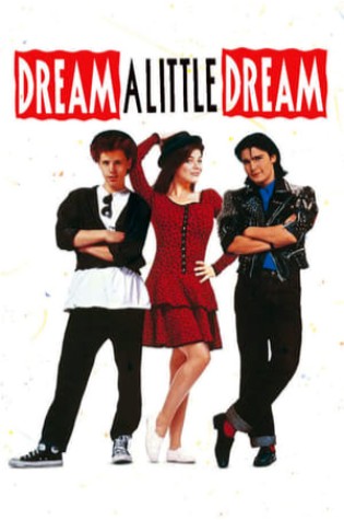 Dream a Little Dream (1989)