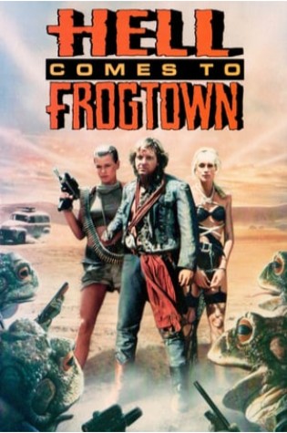 Hell Comes to Frogtown (1988)