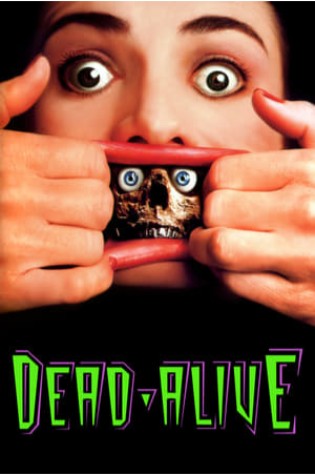 Dead Alive (1992)