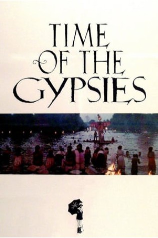 Time of the Gypsies (1988)