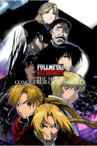 Fullmetal Alchemist the Movie: Conqueror of Shamballa (2005)