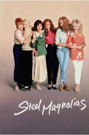 Steel Magnolias (1989)