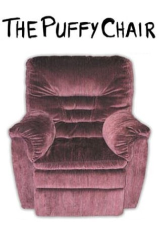 The Puffy Chair (2005)