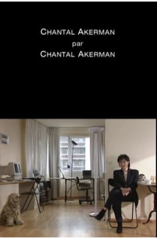 Cinéma, de notre temps : Chantal Akerman par Chantal Akerman (1997)