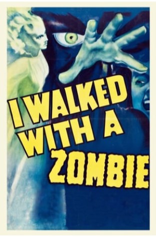 I Walked with a Zombie (1943)