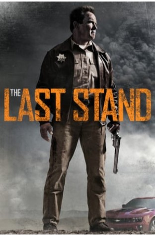 The Last Stand (2013)