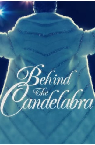 Behind the Candelabra (2013)