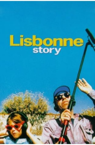 Lisbon Story (1994)