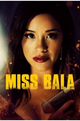 Miss Bala (2019)