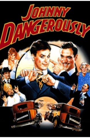 Johnny Dangerously (1984)