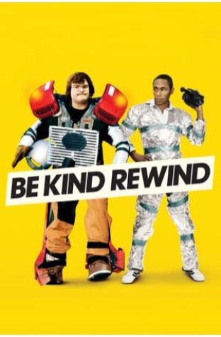 Be Kind Rewind (2008)