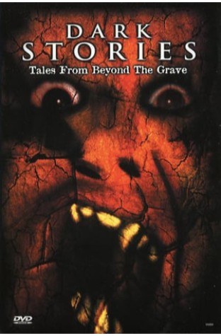 Dark Stories: Tales from Beyond the Grave (2001)