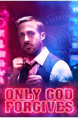 Only God Forgives (2013)