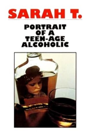 Sarah T. - Portrait of a Teenage Alcoholic (1975)