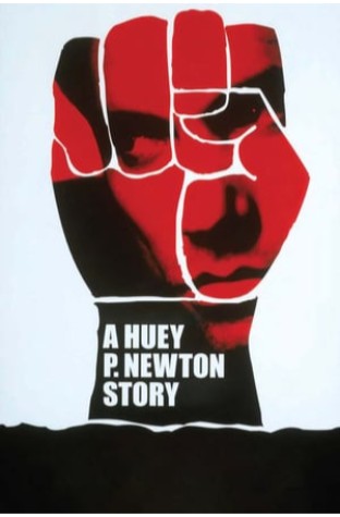 A Huey P. Newton Story (2001)