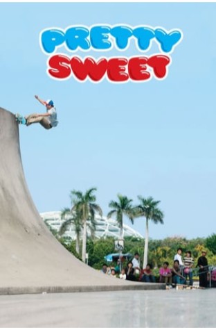 Pretty Sweet (2012)