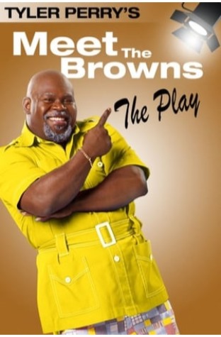 Tyler Perry's Meet The Browns - The Play (2004)