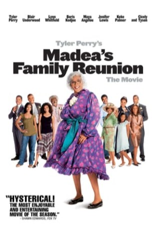 Madea's Family Reunion (2006)