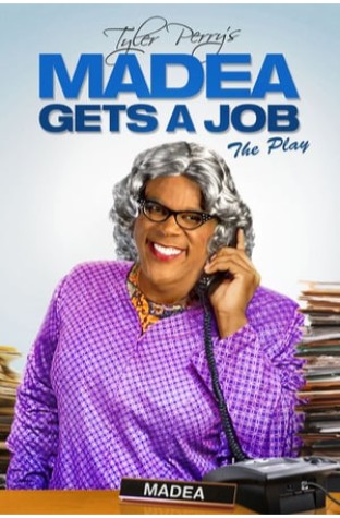 Tyler Perry's Madea Gets A Job - The Play (2013)
