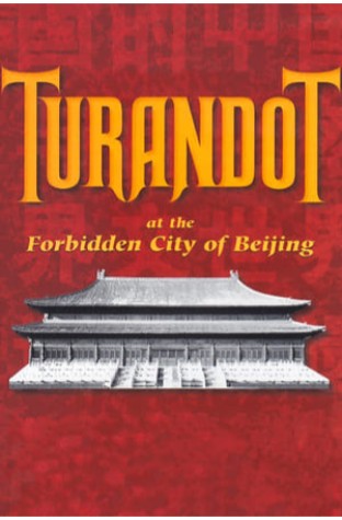 Puccini: Turandot at the Forbidden City of Beijing (1999)