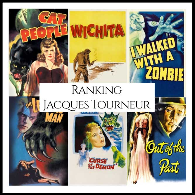 Ranking All Of Director Jacques Tourneur’s Movies