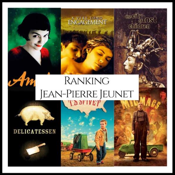 Move Ranking Ranking All Of Director Jean-Pierre Jeunet's Movies - Cinema Dailies