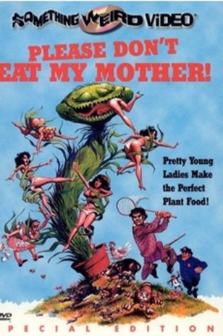 Please Don’t Eat My Mother! (1973)