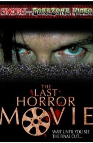 The Last Horror Movie (2003)