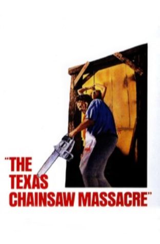 The Texas Chainsaw Massacre (1974)