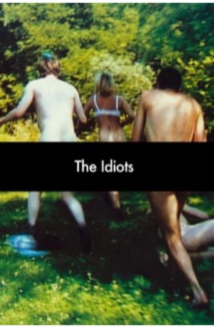 The Idiots (1998)