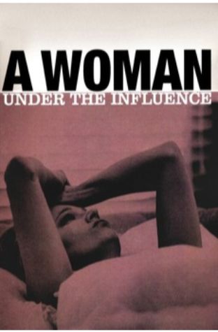 A Woman Under the Influence (1974)