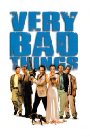 Very Bad Things (1998)