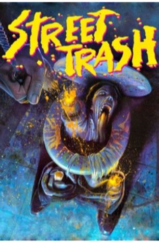 Street Trash (1987)