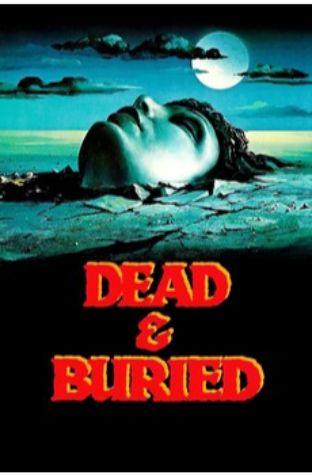 Dead and Buried (1981)