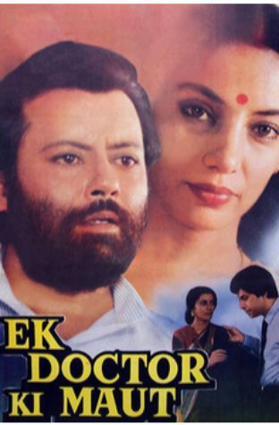 Ek Doctor Ki Maut (1990)