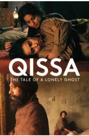 Qissa – The Tale of a Lonely Ghost