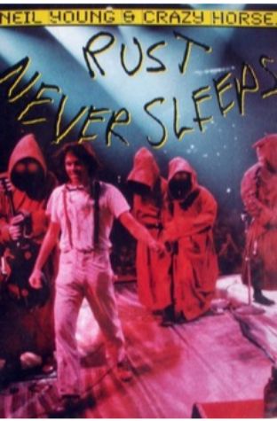 Rust Never Sleeps (1979)