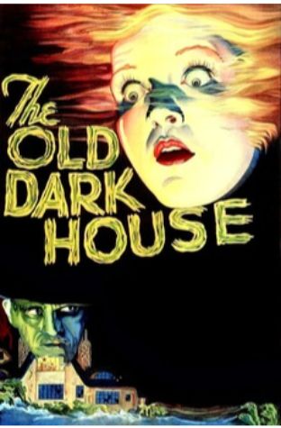 The Old Dark House (1932)