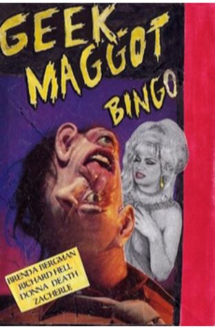 Geek Maggot Bingo or The Freak from Suckweasel Mountain (1983)