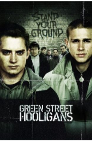 Green Street Hooligans (2005)