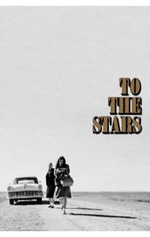 To the Stars To the Stars