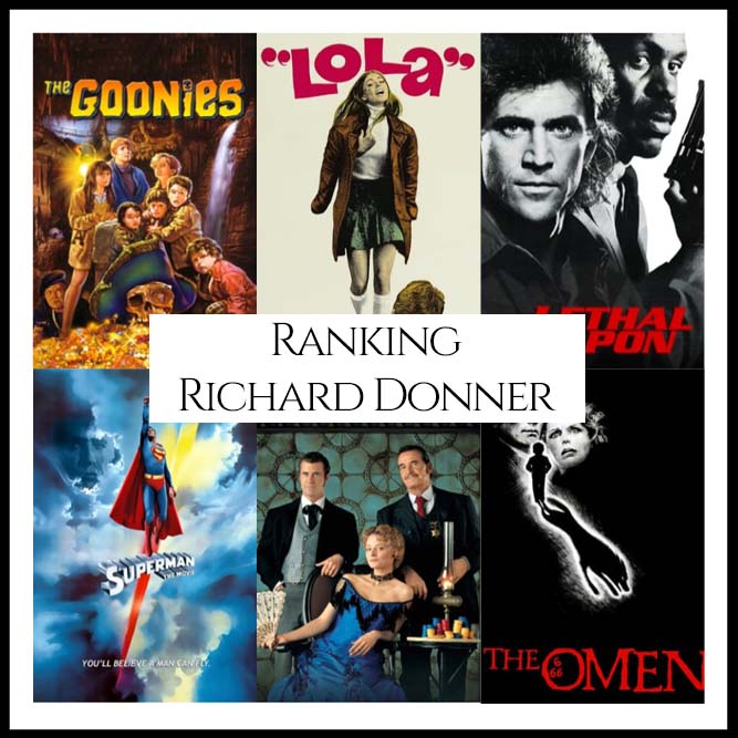 Ranking All Of Director Richard Donner’s Movies