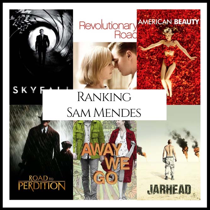 Ranking All Of Director Sam Mendes’s Movies