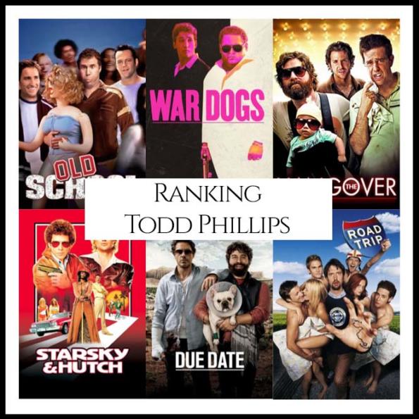 Ranking All Of Director Todd Phillips's Movies Cinema Dailies