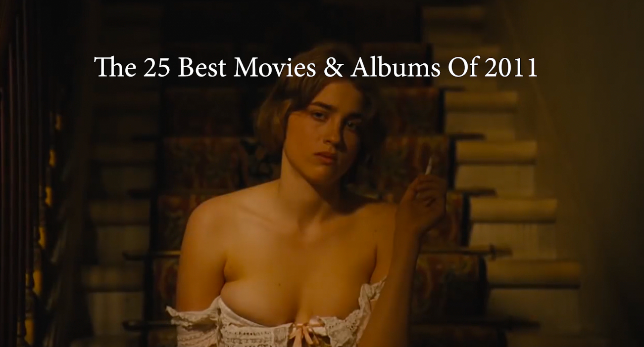The 25 Best Movies and Albums of 2011